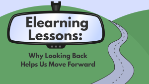 Elearning Lessons Looking Back Banner