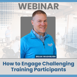 Training session on how to Engage Challenging Training Participants