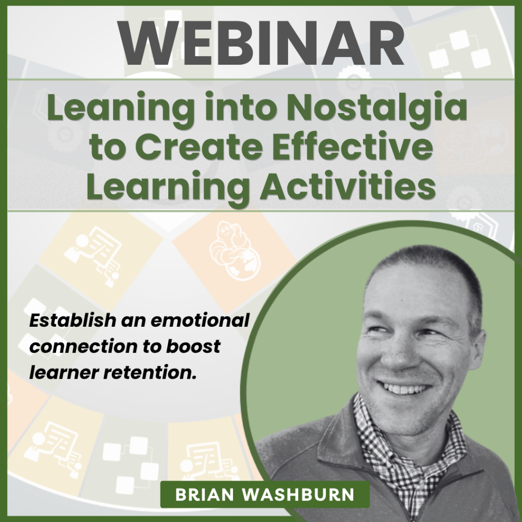 Leaning into Nostalgia to Create Effective Learning Activities 1 Leaning into Nostalgia to Create Effective Learning Activites
